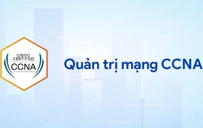 Quản trị mạng CCNA