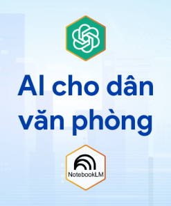 AI cho Dân Văn Phòng