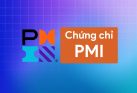 Chứng chỉ PMI về quản lý dự án và những thay đổi đáng chú ý