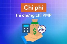 Chi phí thi PMP 2026: Cập nhật lệ phí mới nhất & cách tối ưu chi phí